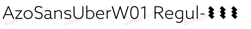 AzoSansUberW01 Regul字体转换